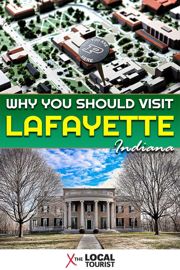 Why should you visit Lafayette, Indiana, in the heart of the US? We've got several reasons, and while one of them is Purdue University, there's a lot more to do in this Midwestern city.